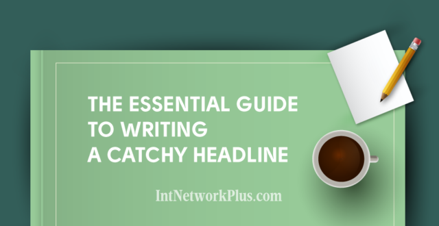 Want To Write The Perfect Headline? Pro Tip - Use Numbers, Key Adjectives